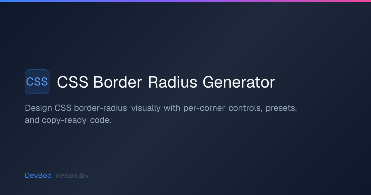 CSS Border Radius Generator | DevBolt