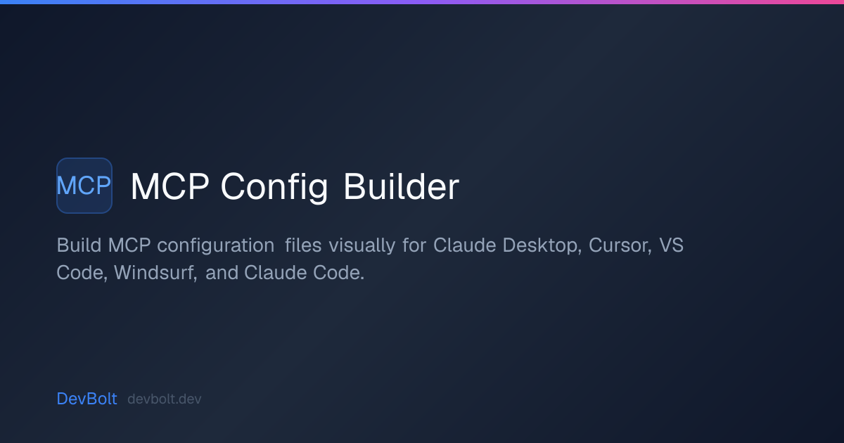 MCP Config Builder | DevBolt